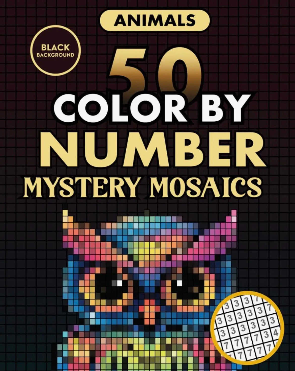 Mystery Mosaic Color by Numbers Coloring Book